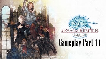 Final Fantasy XIV New Game+ A Realm Reborn Gameplay Part 11 - The Mother of Exiles