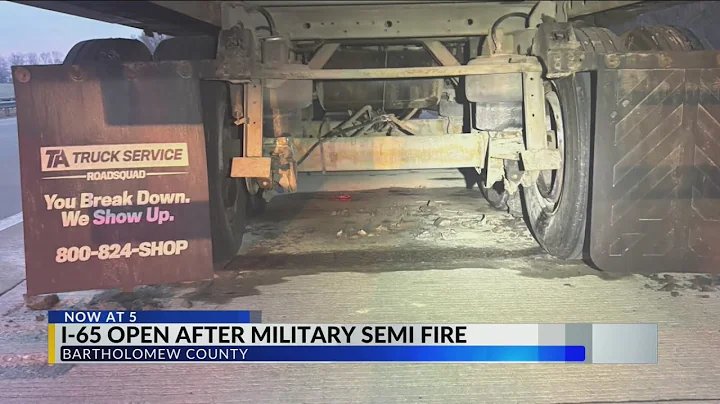 Semi hauling military ammunition catches fire, closes I-65 for 7 hours