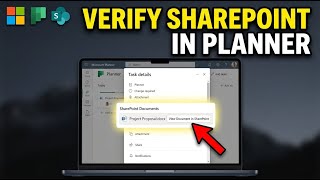 How to verify SharePoint document libraries attached to tasks in Planner - Full Guide