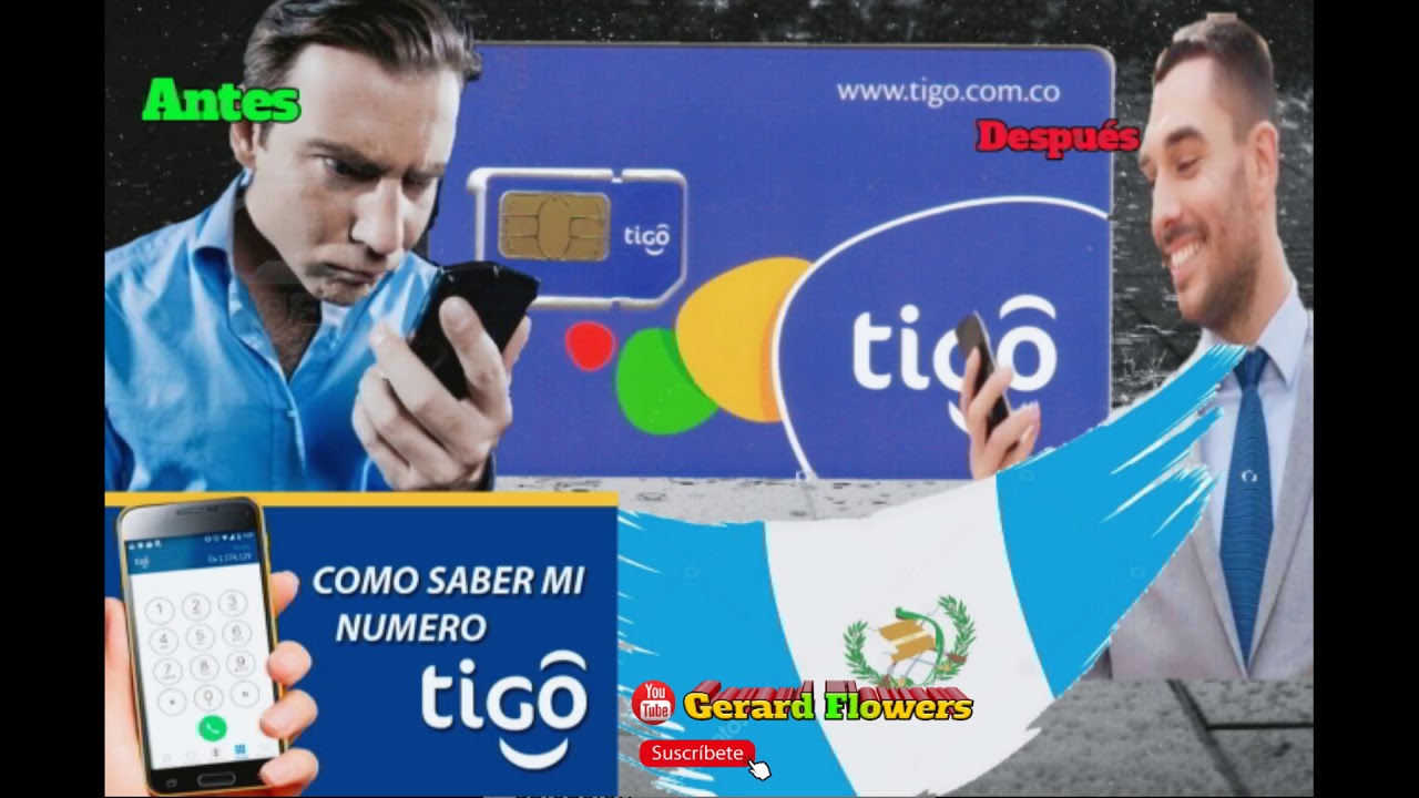 Como Verificar Mi Número Tigo En Guatemala Gerard Flowers YouTube