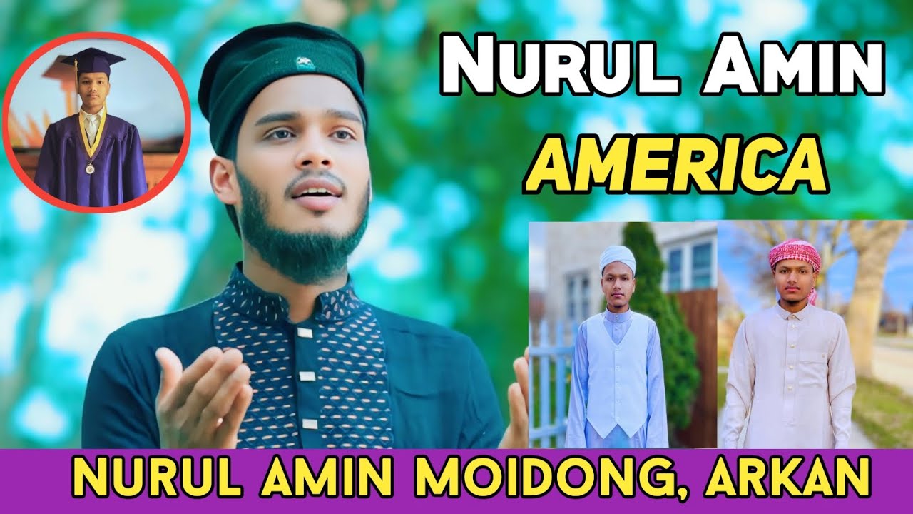 Nurul Amin sad song about life history. Arkan Moidaung. Nurul Amin in America.