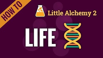 How to make LIFE in Little Alchemy 2