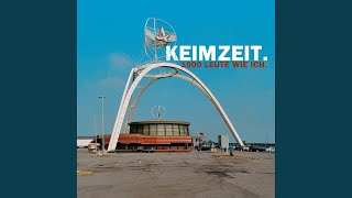 Video thumbnail of "Keimzeit - Am Rande"