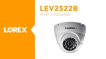 Unboxing the Lorex by FLIR  LEV2522B 1080p HD Dome Security Camera