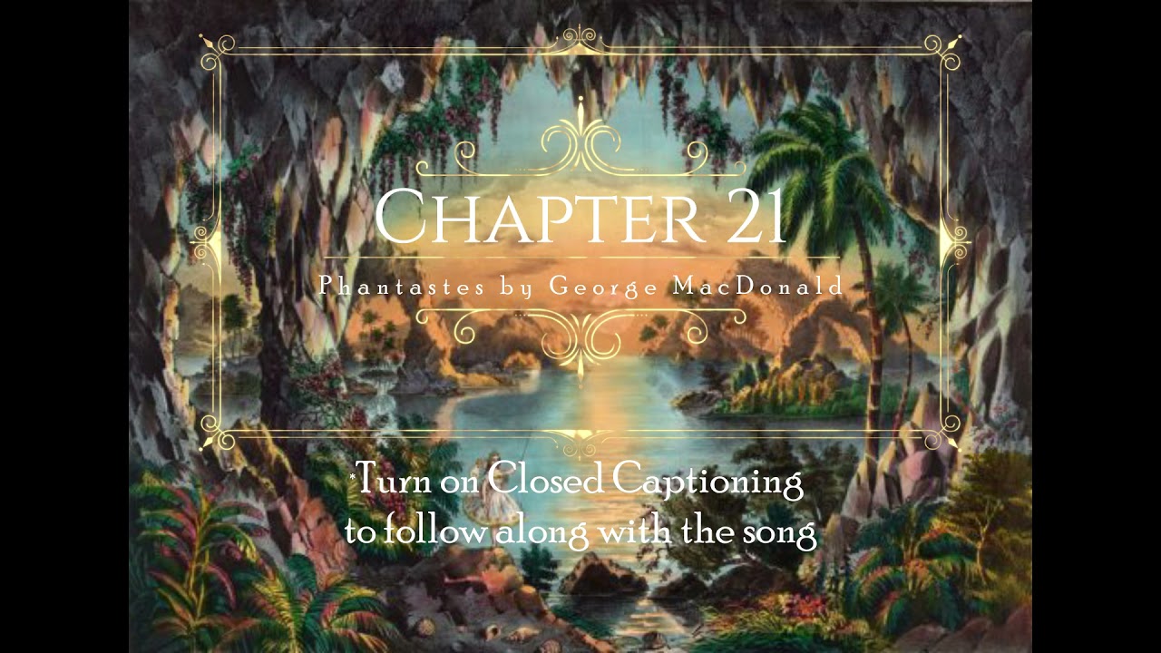 Chapter 21 Phantastes by George MacDonald Dramatic Reading Audiobook for Alitheia Audio