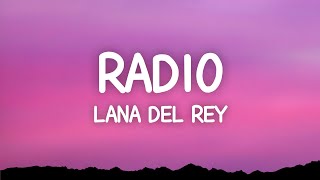 Lana Del Rey - Radio (Lyrics)