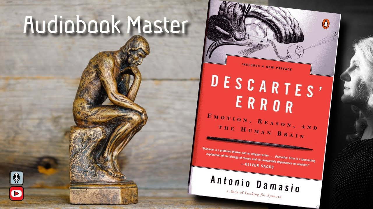 Descartes' Error: Emotion, Reason, and by Damasio, Antonio