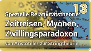 Spezielle Relativitätstheorie: Zeitreisen, Zwillingsparadoxon, Myonen ⯈ Stringtheorie (13) | Gaßner