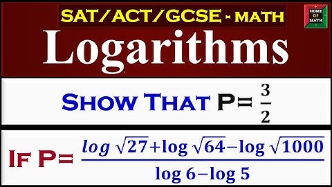 Logarithms Simplified for SAT, ACT, and GCSE | Solve for P = 3/2 Step-by-Step