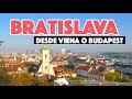Bratislava en un día desde Viena o Budapest