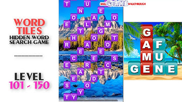 Word Tiles Level 101 - 150 Walkthrough | SkillGameWalkthrough