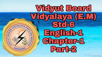 198 Std -6, English -1,Chapter -1, Part-2,Vidyut Board Vidyalaya | BHAGYESH THAKKAR