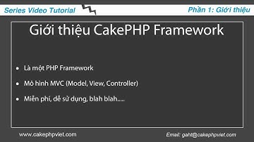 Nhập môn CakePHP - P1: Giới thiệu