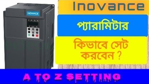 Inovance VFD programming and control terminal wiring |Bangla tutorial|