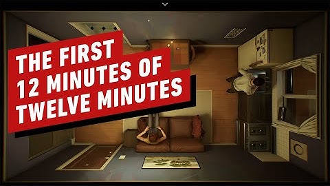 The First 12 Minutes of Twelve Minutes