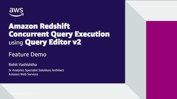Concurrent Query Execution using Amazon Redshift Query Editor V2 | Amazon Web Services