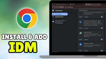 How To Install & Add IDM Extension In Google Chrome (2025) - Full Guide