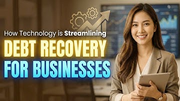 How Technology is Streamlining Debt Recovery for Businesses?