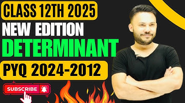 CBSE PYQ 2024 - 2012 ( Part 1 )  || Determinants   ||  Chapter  4 ||  Class 12 || Exam 2025 Board