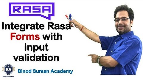 Rasa Chatbot Tutorial | Forms integrate with Rasa | Slot Filling | Validate User  Input | RASA - 10