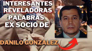 Habla Ex Socio De Danilo Gonzalez