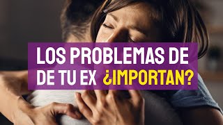 MI Ex Tiene PROBLEMAS PERSONALES y Necesito SABER Que Hacer🤷