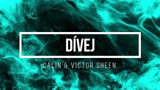 Calin & Viktor Sheen - Dívej - Lyrics - Text