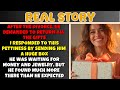 &quot;I WANT ALL THE PRESENTS RETURNED TO ME!&quot; HE HUMILIATED ME IN COURT, BUT I RUINED HIS LIFE