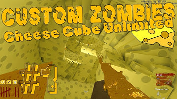 Custom Zombies | "Cheese Cube Unlimited" #1