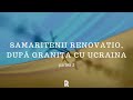 Samaritenii Renovatio, după granița cu Ucraina | Partea 2