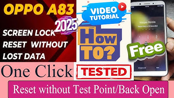 Oppo A83 CPH1729 Hard Reset & FRP Unlock Without Data Loss ( Free Tool 2025)