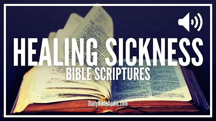 Bible Verses For Healing Sickness | Powerful Scriptures About Healing Sickness In Your Body - DayDayNews