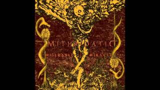 Mithridatic - Dispense The Adulterated