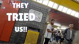 They TRIED Us!!!  pickpockets and scammers in Europe