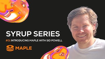 SYRUP SERIES | #01 INTRODUCTION TO MAPLE