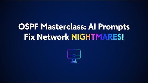 8 Troubleshoot OSPF Like a Pro: AI-Powered Prompt Chains for Engineers