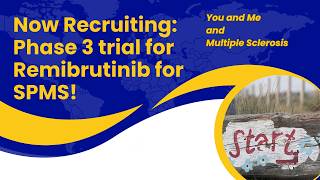 Remibrutinib: one more clinical trial and it'll be approved for secondary progressive MS (we hope!)