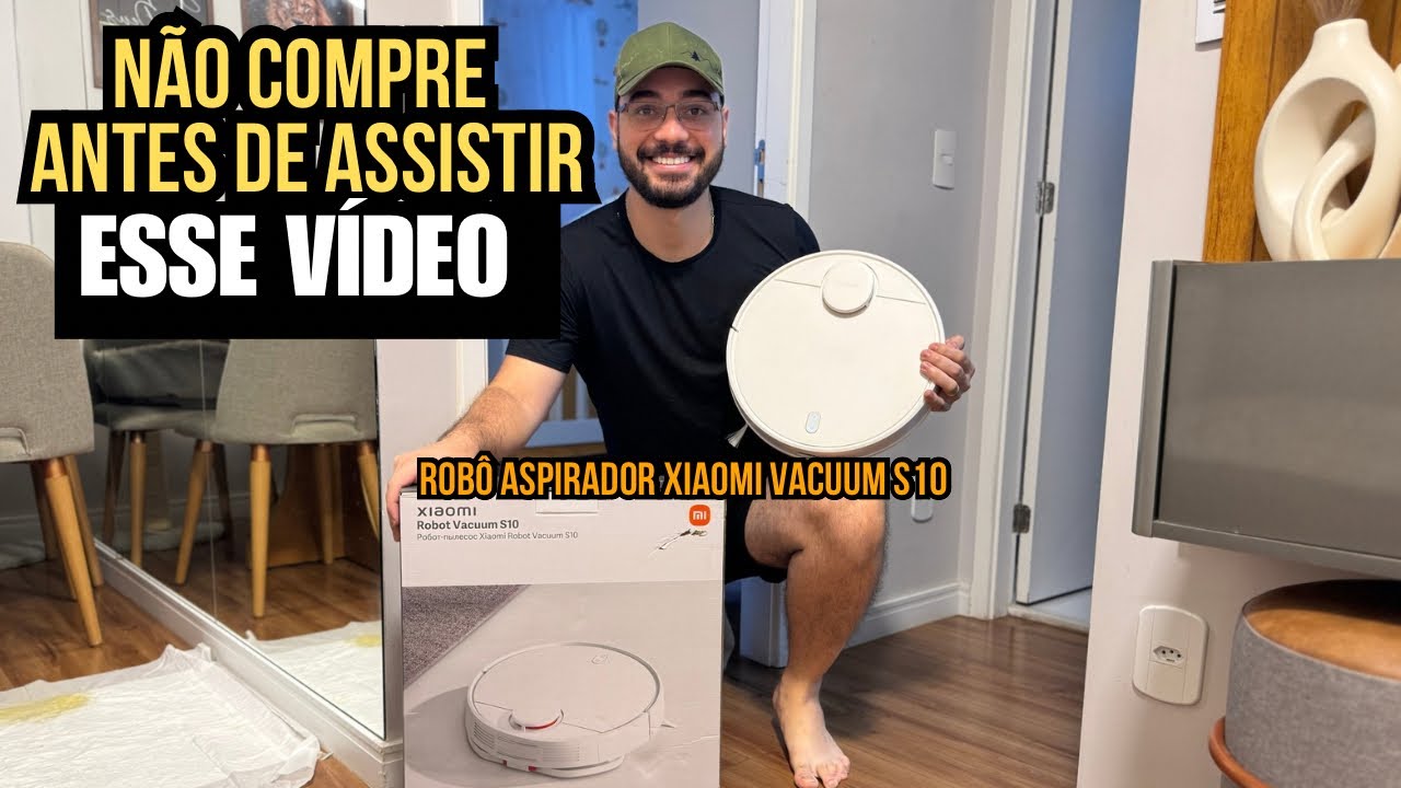 REVIEW  ROBÔ ASPIRADOR XIAOMI VACUUM S10 - VALE A PENA O VALOR ?