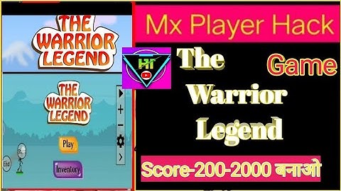 Mx Player New The Warrior Legend  game Hack Trick ||  The Warrior legend Autowin Score Hack Trick ||