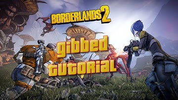 borderlands 2 gibbed save editor tutorial