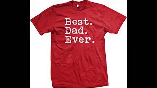 Best. Dad. Ever. Funny Father's Day Holiday or Gift Unisex T-Shirt