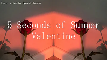 5 Seconds of Summer - Valentine