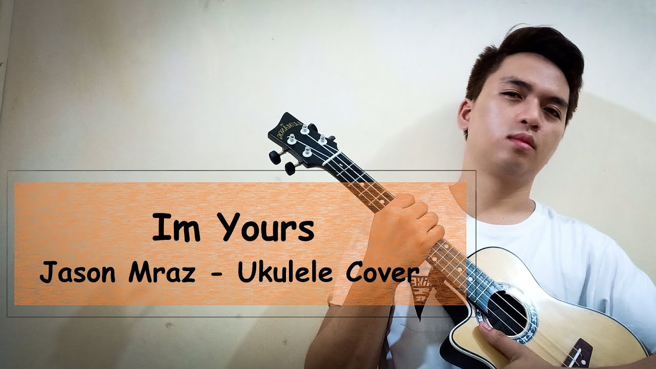 Ukulele - Im Yours (Jason Mraz) Basic Chords Tutorial - YouTube.