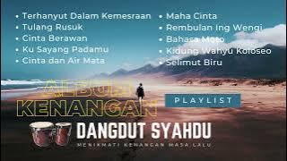 Kenangan lagu syahdu '80-90 | Dangdut Enak di Dengar