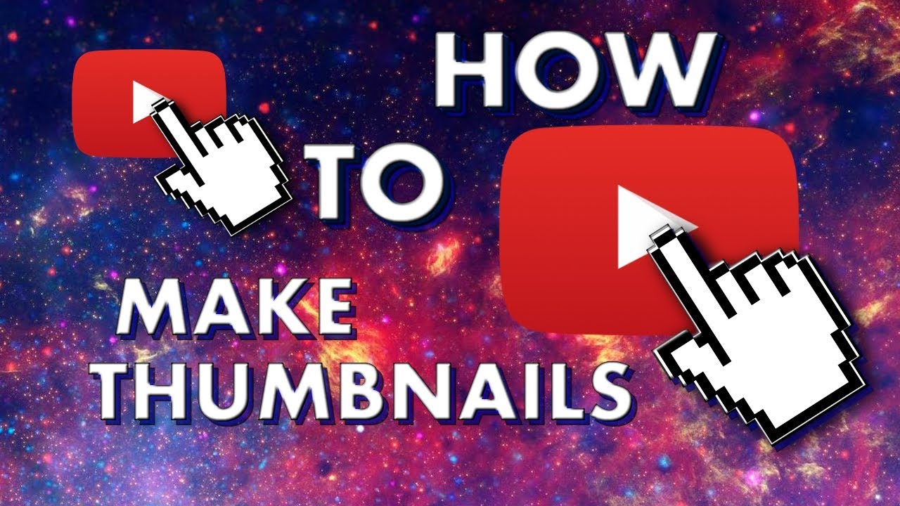 how to make a thumbnail for youtube video