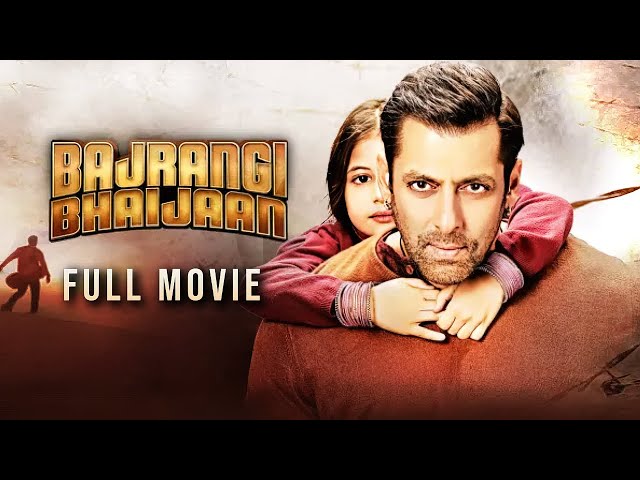 Bajrangi Bhaijaan (2015) Hindi Full Movie | Starring Salman Khan, Kareena Kapoor class=