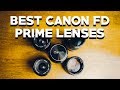 Top 5 Canon FD Prime Lenses