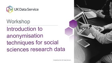 Introduction to anonymisation techniques for social sciences research data