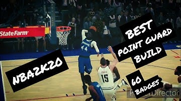 NBA 2K20 - BEST POINT GUARD BUILD | 60 BADGES