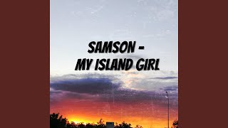 Video thumbnail of "Samson Sene - Samson (My Island Girl)"